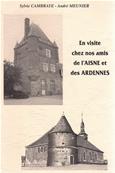 En visite chez nos amis de l'Aisne et des Ardennes, Sylvie Cambraye et Andr Meunier