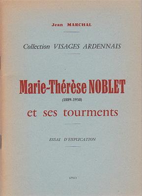 Marie Thérèse Noblet et ses tourments, Jean Marchal