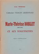 Marie Thérèse Noblet et ses tourments, Jean Marchal