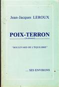 Poix Terron "boulevard de l'équilibre" / Jean Jacques Leroux
