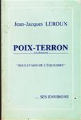 Poix Terron "boulevard de l'quilibre" / Jean Jacques Leroux