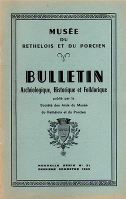 Bulletin archéologique historique et folklorique du Rethélois N° 31
