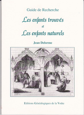 Guide de recherche:Les enfants trouvés et les enfants naturels