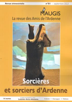 Maugis N° 81 : Sorcières et sorciers d'Ardenne