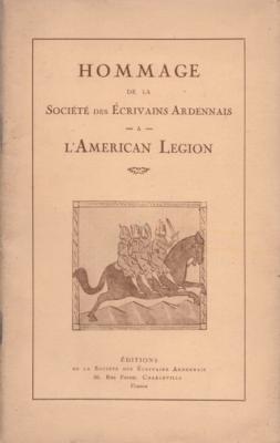 Hommage de la Société des Ecrivains Ardennais à l'American Legion