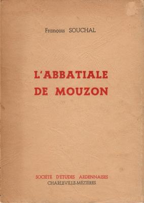 L'abbatiale de Mouzon, François Souchal