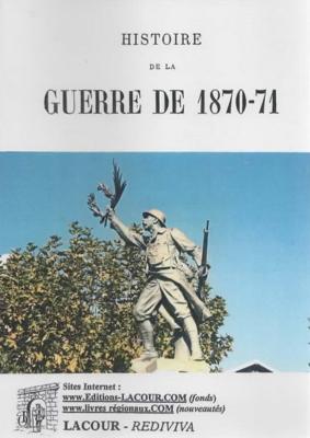 Histoire de la guerre de 1870-71, A. Girard, F. Dumas