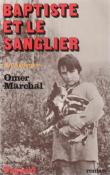 Baptiste et le sanglier en Ardenne, Omer Marchal