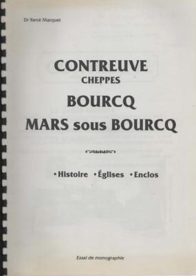 Contreuve, Cheppes, Bourcq, Mars sous Bourcq, René Marquet