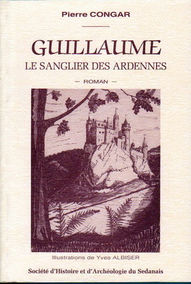 Guillaume , le sanglier des Ardennes, Pierre Congar