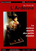 Les Amis de l'Ardenne N 58, le curieux monde des petits muses