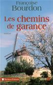 Les chemins de Garance, Franoise Bourdon