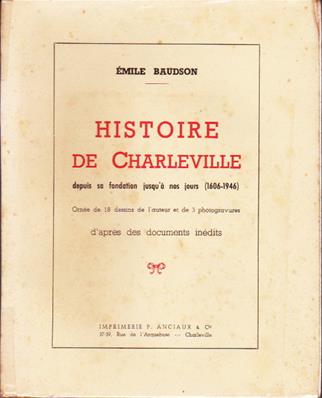 Histoire de Charleville , Emile Baudson