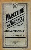 Marceline en vacances ou à travers l'amour, Jeanne Mélin