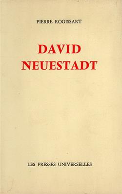 David Neuestadt, Pierre Rogissart