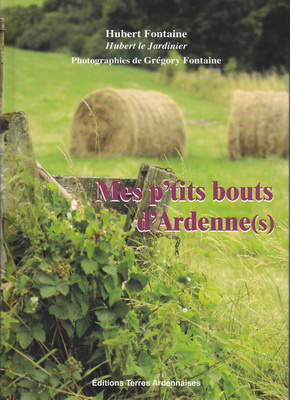 Mes p'tits bouts d'Ardenne (s), Hubert le Jardinier