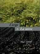 L'orge et la terre, René Boly