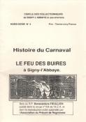 Histoire du carnaval : le feu des Buires à Signy l'Abbaye