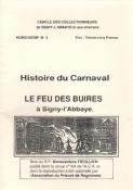 Histoire du carnaval : le feu des Buires  Signy l'Abbaye