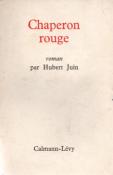 Chaperon rouge, Hubert Juin