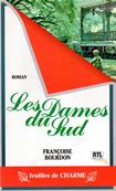 Les Dames du Sud, Franoise Bourdon