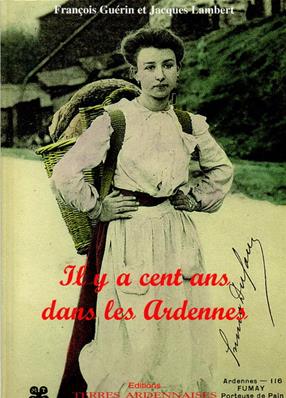 Il y a cent ans dans les Ardennes