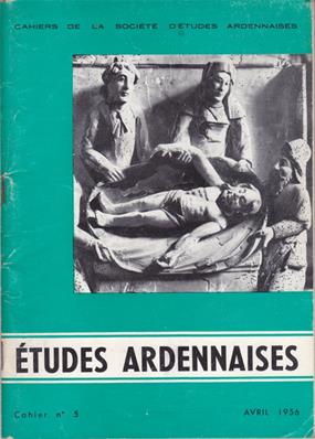 Etudes Ardennaises N° 5 avril 1956