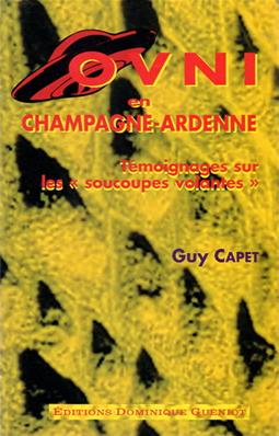 Ovni en Champagne Ardenne, Guy Capet