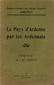 Le Pays d'Ardenne par les Ardennais, JM Simon