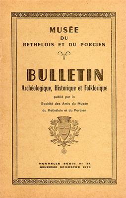 Bulletin archéologique historique et folklorique du Rethélois N° 37