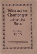 Bilder aus der Champagne und von der Aisne 1916