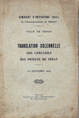 Translation solennelle des cercueils des Princes de Sedan