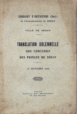 Translation solennelle des cercueils des Princes de Sedan