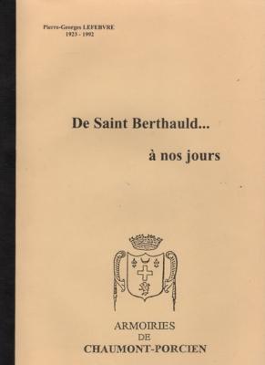 De Saint Berthauld... à nos jours, Pierre Georges Lefebvre