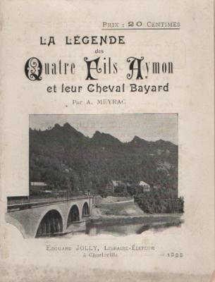 La légende des quatre fils Aymon et leur cheval Bayard, A. Meyrac