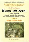 Essai historique sur Rozoy Sur Serre et les environs, tome1, Gérard Adolphe Martin