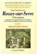 Essai historique sur Rozoy Sur Serre et les environs, tome1, Grard Adolphe Martin