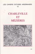 Cahiers d'tudes Ardennaises N 12 / Charleville et Mzires