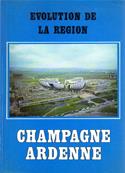 Champagne Ardenne Evolution de la région