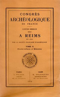 Congrès archéologique de France à Reims en 1911 tome 2