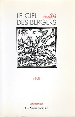 Le ciel des bergers, Guy Féquant