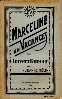 Marceline en vacances ou à travers l'amour, Jeanne Mélin