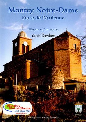 Montcy Notre Dame, Gérald Dardart