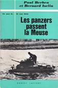 Les Panzers passent la Meuse, Paul Berben et Bernard Iselin