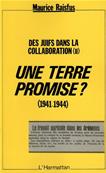 Une terre promise (1941-1944), Maurice Rajsfus