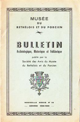 Bulletin archéologique historique et folklorique du Rethélois et du Porcien N° 18