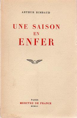 Une saison en enfer, Arthur Rimbaud