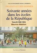 Soixante années dans les écoles de la République (1968-1994), Maurice Mabilon