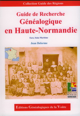 Guide de recherche généalogique en Haute Normandie