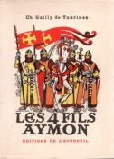 La merveilleuse et trs plaisante histoire des 4 fils Aymon,Gailly de Taurines